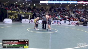 285 lbs 1st Place Match - Donovan Standifer, Mt. Edgecumbe High School vs Norman Lilomaiava, Barrow High School