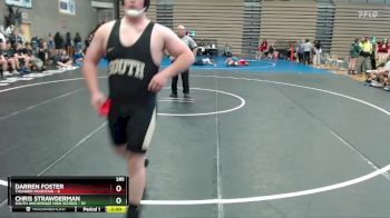 285 lbs Round 3: 4:30pm Fri. - Chris Strawderman, South Anchorage High School vs Darren Foster, Thunder Mountain