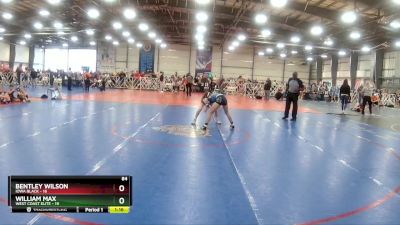 84 lbs Rd# 9- 2:15pm Saturday Final Pool - William Max, West Coast Elite vs Bentley Wilson, Iowa Black