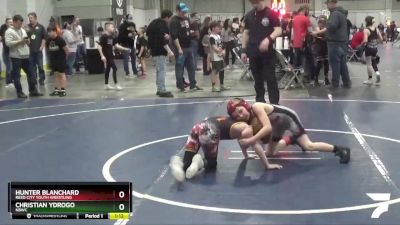 63 lbs Cons. Round 3 - Hunter Blanchard, Reed City Youth Wrestling vs Christian Ydrogo, NBWC