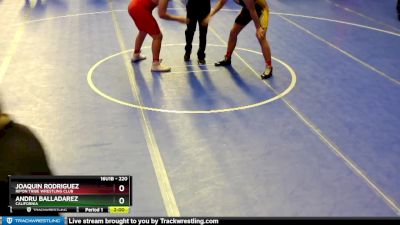 220 lbs Quarterfinal - Andru Balladarez, California vs Joaquin Rodriguez, Ripon Tribe Wrestling Club