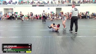 100 lbs Round 1 (4 Team) - Jake Strickland, Eagle Empire vs Jack Huff, Finger Lakes Elite