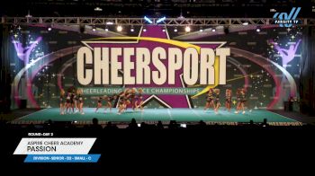 Aspire Cheer Academy - Passion [2025 L4 Senior - D2 - Small - C Day 2] 2025 CHEERSPORT National All Star Cheerleading Championship