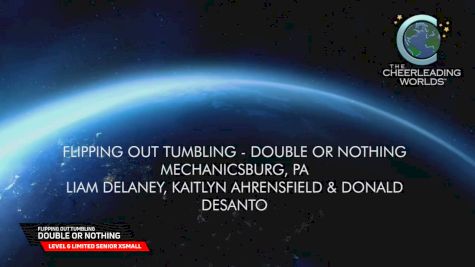 Flipping Out Tumbling - Double or Nothing [2026 L6 Limited Senior XSmall Semis] 2026 The Cheerleading Worlds