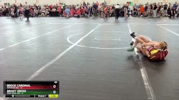 68 lbs Round 1 (6 Team) - Brock Cardinal, Donahue WA vs Brody Gross, Ohio Gold 24K