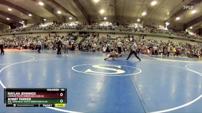 80 lbs Cons. Round 2 - Raylan Jennings, Lawson Youth Wrestling Club-AA vs Bobby Parker, Ste. Genevieve Youth Wrestling Club-AAA