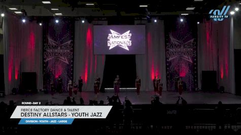 Fierce Factory Dance & Talent - Destiny Allstars - Youth Jazz [2023 Youth - Jazz - Large Day 2] 2023 JAMfest Dance Super Nationals