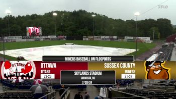 Replay: Home - 2024 Ottawa Titans vs Sussex County Miners | Jul 20 @ 7 PM