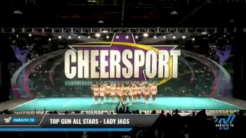 Top Gun All Stars - Miami - Lady Jags [2021 L6 Senior - Medium Day 1] 2021 CHEERSPORT National Cheerleading Championship