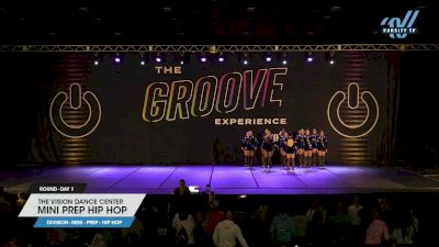 The Vision Dance Center - Mini Prep Hip Hop [2023 Mini - Prep - Hip Hop Day 1] 2023 GROOVE Dance Grand Nationals