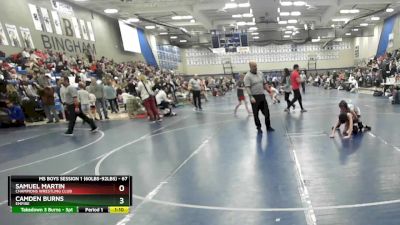 67 lbs Cons. Round 3 - Camden Burns, Empire vs Samuel Martin, Champions Wrestling Club