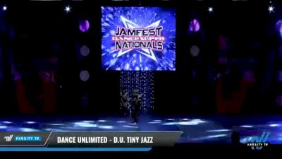 Dance Unlimited - D.U. Tiny Jazz [2021 Tiny - Jazz - Small Day 2] 2021 JAMfest: Dance Super Nationals