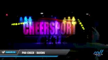 Pro Cheer - Ravens [2021 L4 Senior Coed - Small Day 2] 2021 CHEERSPORT National Cheerleading Championship