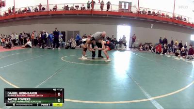 113 lbs Cons. Round 3 - Daniel Hornbaker, Warrior Regional Training Center vs Jacob Powers, Bulldog Premier Wrestling Club