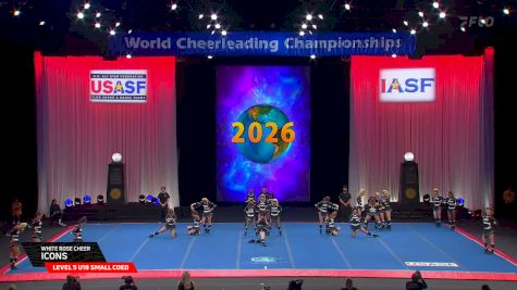White Rose Cheer - Icons [2026 L5 U18 Small Coed Semis] 2026 The Cheerleading Worlds