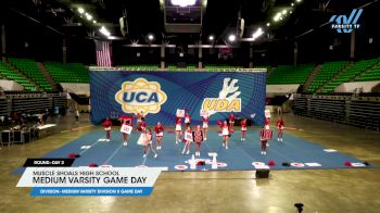 Muscle Shoals High School - Medium Varsity Game Day [2023 Medium Varsity Division II Game Day Day 2] 2023 UCA Magic City Regional