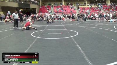 145 lbs Round 3 (6 Team) - Aayen Martinez, Midwest Elite vs Kody Wartick, The Untouchables