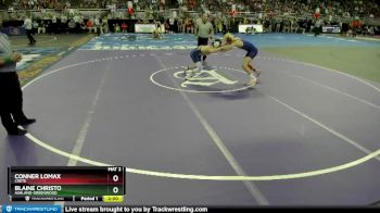 Champ. Round 1 - Blaine Christo, Ashland-Greenwood vs Conner Lomax, Crete