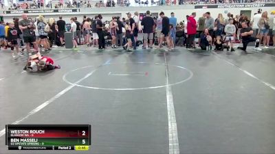 48 lbs Round 2 (6 Team) - Ben Masseli, U2 Upstate Uprising vs Weston Rouch, Glasgow WA