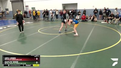 127 lbs Round 1 - Kaitlyn Wade, Bethel Freestyle Wrestling Club vs Jayli Jones, Mid Valley Wrestling Club