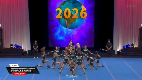 Cheer Sport Sharks - Toronto - Finback Sharks [2026 L5 U18 Semis] 2026 The Cheerleading Worlds