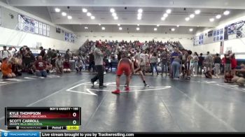 195 lbs Champ. Round 2 - Scott Carroll, Granite Hills High School vs Kyle Thompson, Murrieta Valley High School
