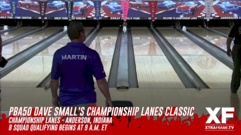 PBA50 Dave Small's Championship Lanes Classic - Qualifying