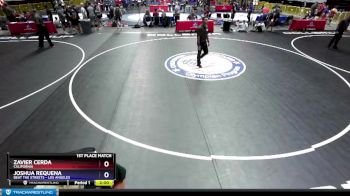 132 lbs 1st Place Match - Zavier Cerda, California vs Joshua Requena, Beat The Streets - Los Angeles