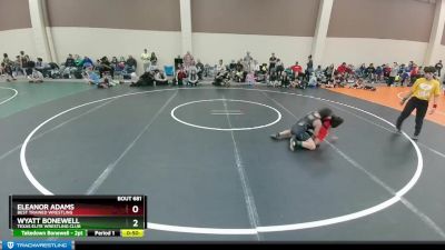 88-91 lbs Round 3 - Wyatt Bonewell, Texas Elite Wrestling Club vs Eleanor Adams, Best Trained Wrestling