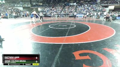 4A 215 lbs Cons. Round 3 - Matthew Ager, Rogers (Puyallup) vs Derek Colman-Brusa, Kennedy Catholic