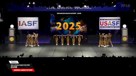 Dollhouse Dance Factory - Dune [2025 Senior Large Hip Hop Finals] 2025 The Dance Worlds