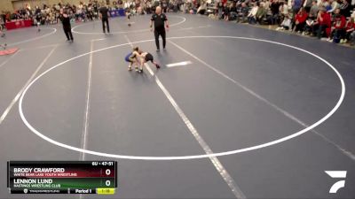 47-51 lbs Cons. Round 1 - Lennon Lund, Hastings Wrestling Club vs Brody Crawford, White Bear Lake Youth Wrestling