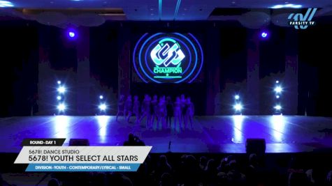 5678! Dance Studio - 5678! Youth Select All Stars [2024 Youth - Contemporary/Lyrical - Small Day 1] 2024 ASC Clash of the Titans Schaumburg & CSG Dance Grand Nationals