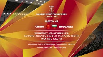 CHN vs BUL | 2018 FIVB Women's World Championships