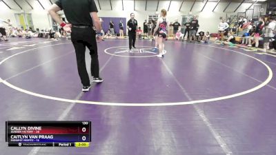 130 lbs Round 4 (10 Team) - Callyn Divine, Sudden Victory vs Caitlyn Van Praag, Midwest Misfitz