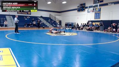 197 lbs Round 2 (6 Team) - Matthew Ager, Southwestern Oregon Community College vs Demaris Medlock, Carl Albert State