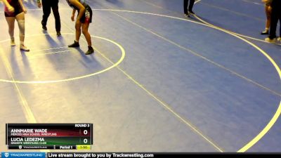 144 lbs Round 3 - AnnMarie Wade, Merced High School Wrestling vs Lucia Ledezma, Granite Wrestling Club