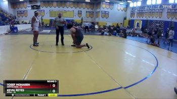 285 lbs Round 3 (8 Team) - Yosef Mohaisen, Griffin Fang vs KEVIN REYES, NFWA