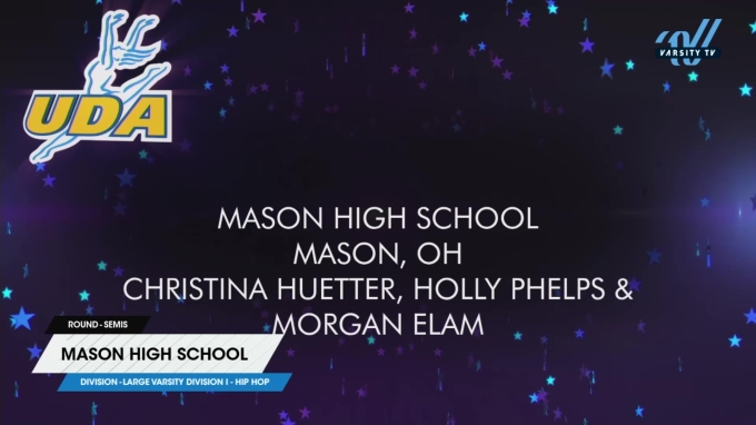 Mason High School [2025 Large Varsity Division I - Hip Hop Semis] 2025 ...