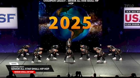 Champion Legacy - Senior All Star Small Hip Hop [2025 Senior Small Hip Hop Semis] 2025 The Dance Worlds