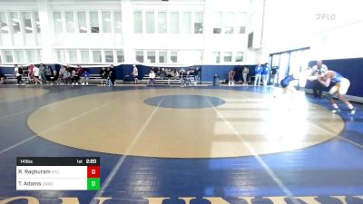 141 lbs Consi Of 16 #2 - Rahul Raghuram, Pittsburgh-Johnstown vs Tyler Adams, Unrostered NAPS