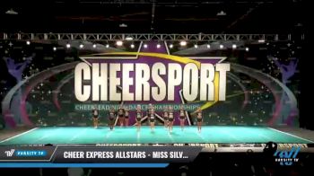 Cheer Express - Miss Silver [2021 L6 Senior - XSmall Day 2] 2021 CHEERSPORT National Cheerleading Championship