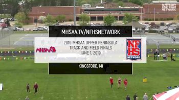 2019 MHSAA Outdoor Championships | UP - Full Event Replay