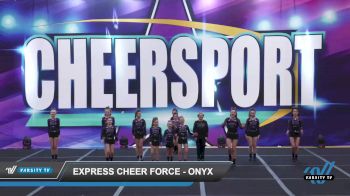 Express Cheer Force - Onyx [2022 L2 Youth Day 1] 2022 CHEERSPORT: Fitchburg Classic