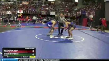 Quarterfinal - Easton DeJong, Custer Co. (Miles City) vs Orion Thivierge, Havre