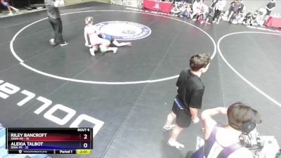 140 lbs Round 1 (16 Team) - Riley Bancroft, SAWA-FR vs Alexia Talbot, IEWA-FR