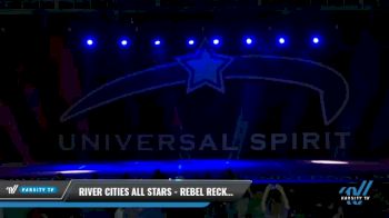 River Cities All Stars - Rebel Reckless [2021 L5 Junior - D2 Day 2] 2021 Universal Spirit-The Grand Championship