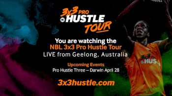 Full Replay - 2019 NBL 3x3 Pro Hustle - Geelong - Apr 13, 2019 at 11:20 PM CDT