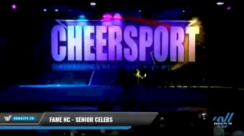 FAME NC - Senior Celebs [2021 L2 Senior - Small Day 1] 2021 CHEERSPORT National Cheerleading Championship