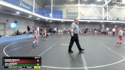 52 lbs Round 2 (6 Team) - Mason Brault, Brawler Elite vs Dax Border, Full Circle